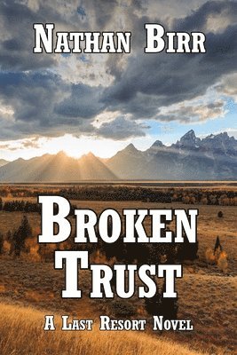 Broken Trust 1