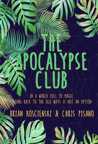 bokomslag The Apocalypse Club