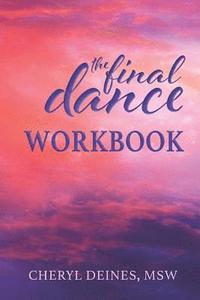 bokomslag The Final Dance Workbook