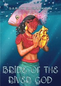 bokomslag Bride of the River God