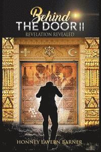 bokomslag Behind the Door II: Revelation Revealed