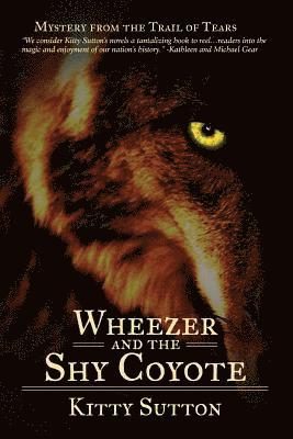 bokomslag Wheezer and the Shy Coyote: Book Two