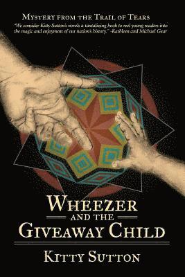 bokomslag Wheezer and the Giveaway Child