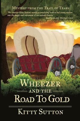 Wheezer and the Road to Gold 1