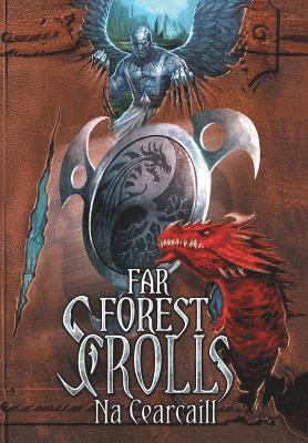 Alpha Four - Far Forest Scrolls Na Cearcaill, Inbunden