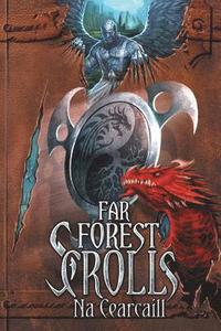 bokomslag Far Forest Scrolls Na Cearcaill