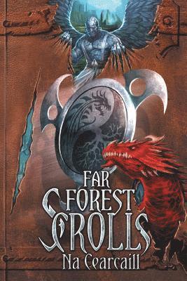 Far Forest Scrolls Na Cearcaill 1