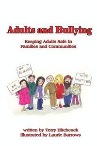 bokomslag Adults and Bullying: Keeping Adults Safe in Families and Communities