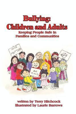 Terry Hitchcock - Bullying: Children and Adults: Keeping People Safe in Families and Communities, Häftad