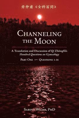 Channeling the Moon 1