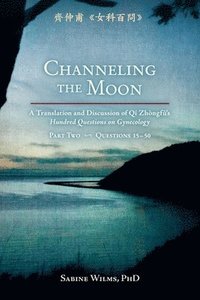 bokomslag Channeling the Moon