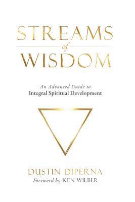 Streams of Wisdom: An Advanced Guide to Spiritual Development 1