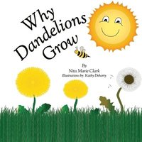 bokomslag Why Dandelions Grow
