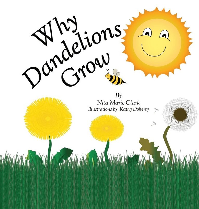 Why Dandelions Grow 1