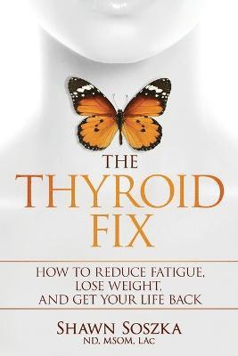 bokomslag The Thyroid Fix