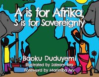 bokomslag A is for Afrika, S is for Sovereignty