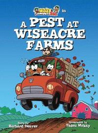 bokomslag Wally & Sid - Crackpots At-Large: A Pest at Wiseacre Farms