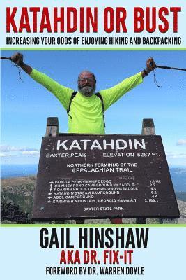 bokomslag Katahdin or Bust: Increasing Your Odds of Enjoying Hiking and Backpacking