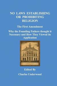 bokomslag No Laws Establishing Or Prohibiting Religion
