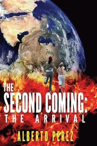 bokomslag The Second Coming: The Arrival