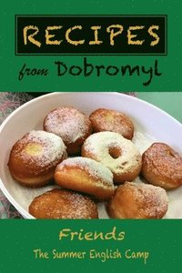 bokomslag Recipes from Dobromyl