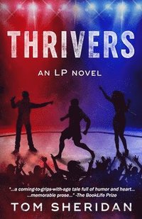bokomslag Thrivers: An LP Novel
