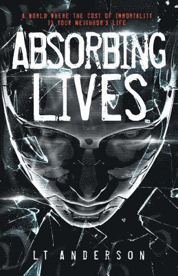 Absorbing Lives 1