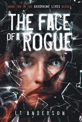 The Face Of A Rogue 1