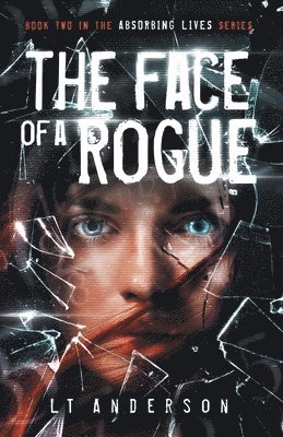 The Face Of A Rogue 1