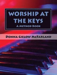 bokomslag Worship at the Keys: A Method Book