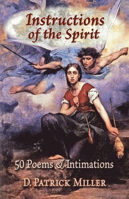 David P Miller - Instructions of the Spirit, Häftad