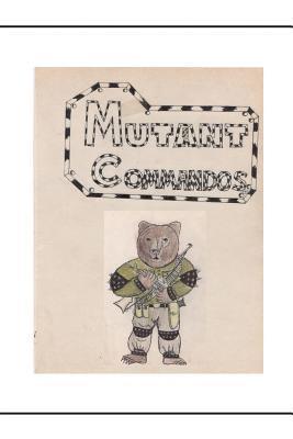 Mutant Commandos: The Origins of Time Travel (Book 2) 1