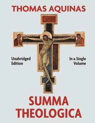 Thomas Aquinas - Summa Theologica Complete in a Single Volume, Häftad