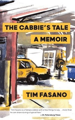 Tim Fasano - Cabbie's Tale, Häftad
