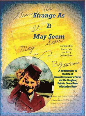 Karen B Falk, Karen B. Falk - Strange As It May Seem, Inbunden