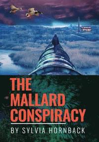 bokomslag The Mallard Conspiracy
