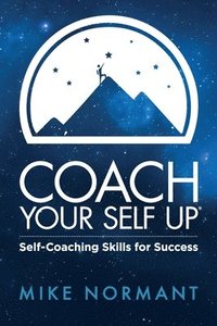 bokomslag Coach Your Self Up
