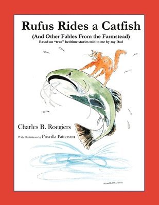 Rufus Rides a Catfish 1