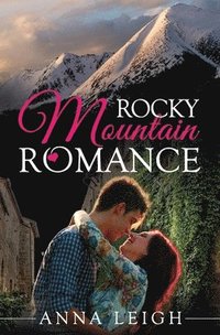 bokomslag Rocky Mountain Romance