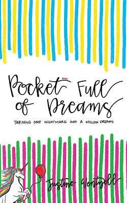 bokomslag Pocket Full of Dreams: Turning One Nightmare Into A Million Dreams