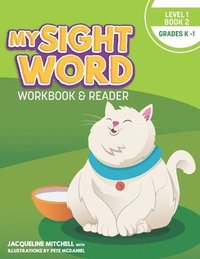 bokomslag My Sight Word Workbook & Reader: Level 1