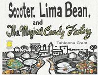 bokomslag Scooter, Lima Bean, and The Magical Candy Factory