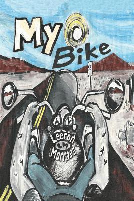 Leeron Morraes, Tahlonna Grant - My Bike, Häftad