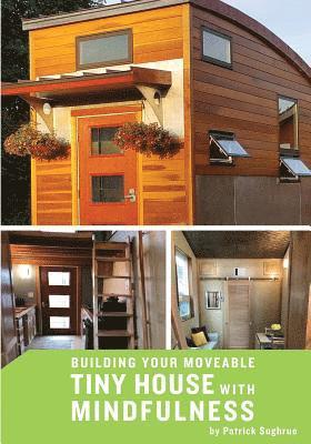 Patrick Sughrue, Jill Sughrue - Building your Moveable Tiny House with Mindfulness, Häftad