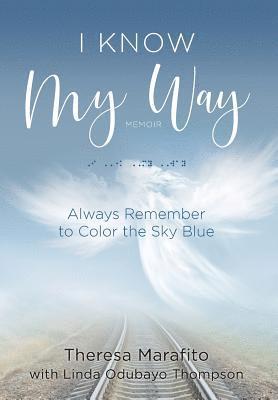 I Know My Way Memoir 1