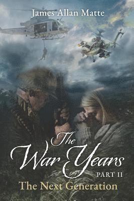 THE WAR YEARS - PART II, The Next Generation 1