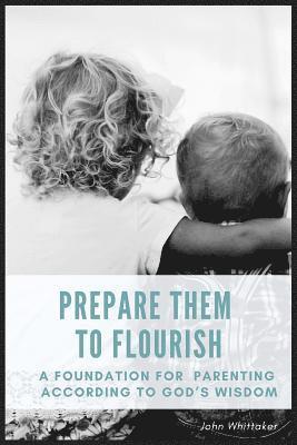 Prepare Them to Flourish 1