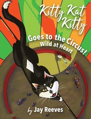 bokomslag Kitty Kat Kitty Goes to the Circus