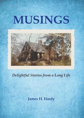bokomslag Musings: Delightful Stories from a Long Life