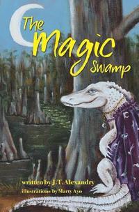 bokomslag The Magic Swamp